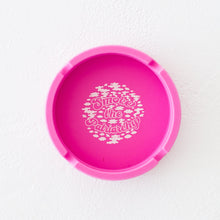 Load image into Gallery viewer, Smoke the Patriarchy Pink Ashtray
